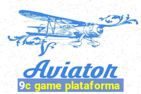 9c game plataforma